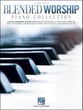 Blended Worship Piano Collection piano sheet music cover